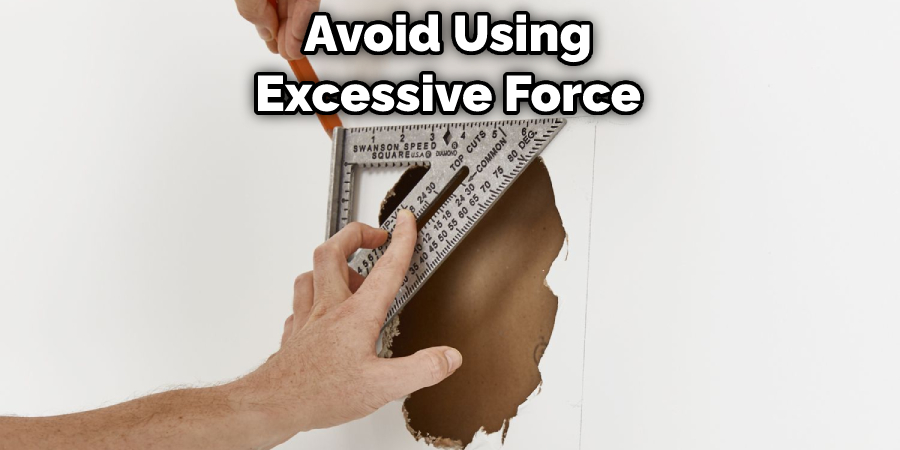 Avoid Using Excessive Force