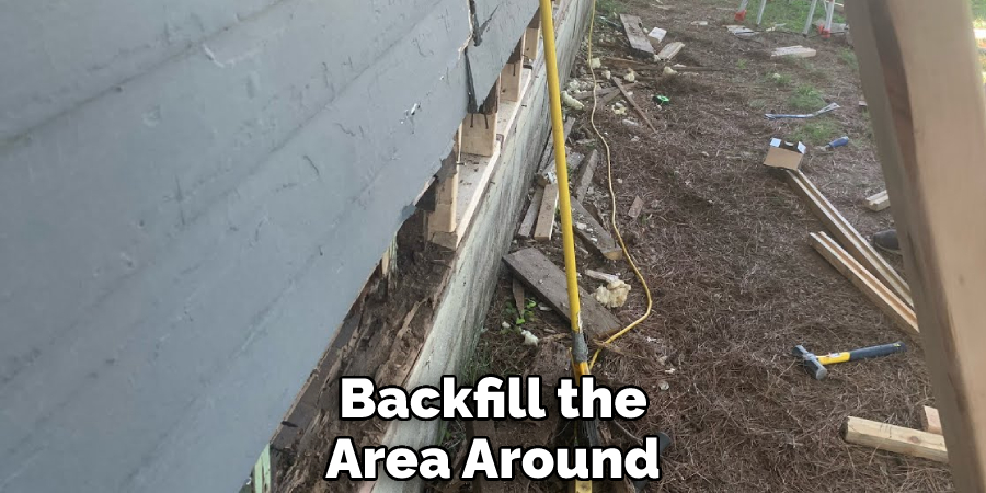 Backfill the Area Around