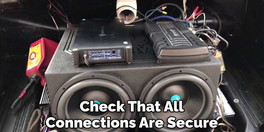 Check That All Connections Are Secure