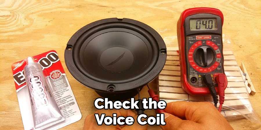 Check the Voice Coil