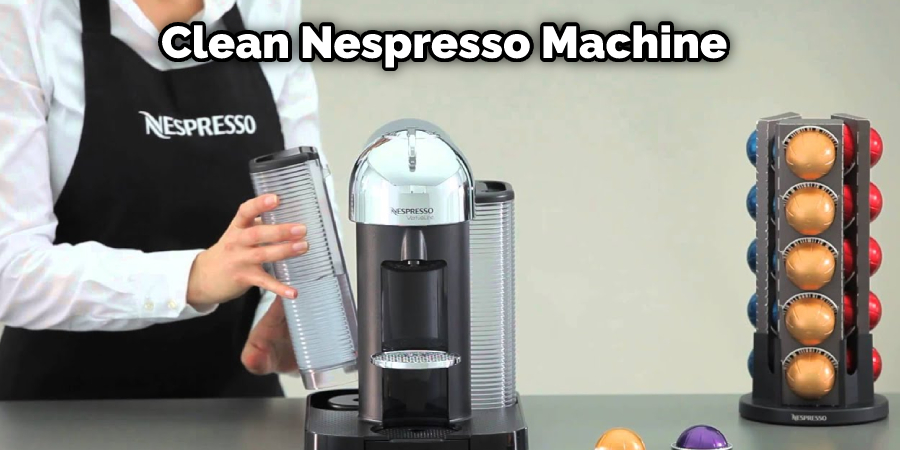 Clean Nespresso Machine