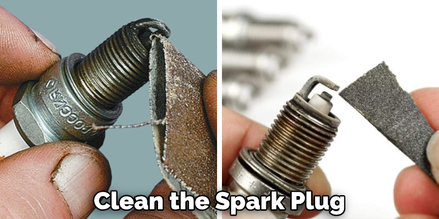 Clean the Spark Plug