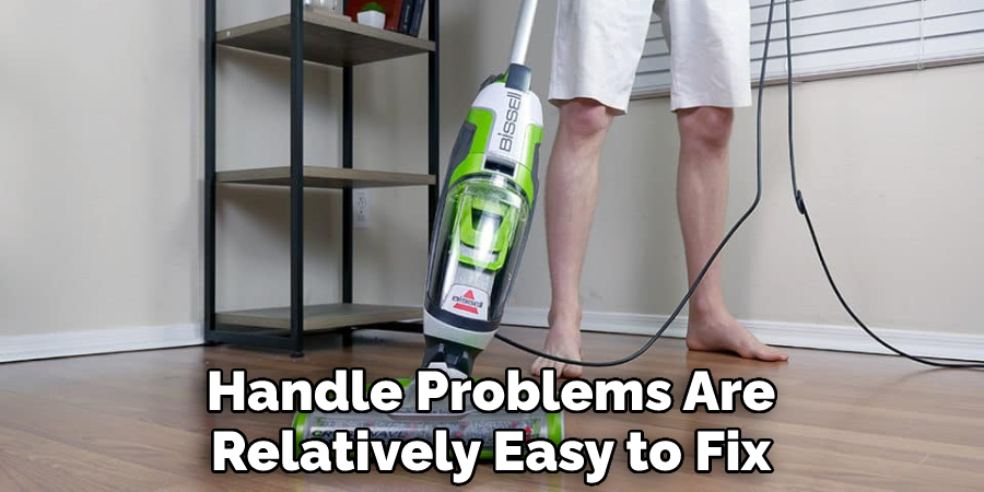 Handle Problems Are Relatively Easy to Fix