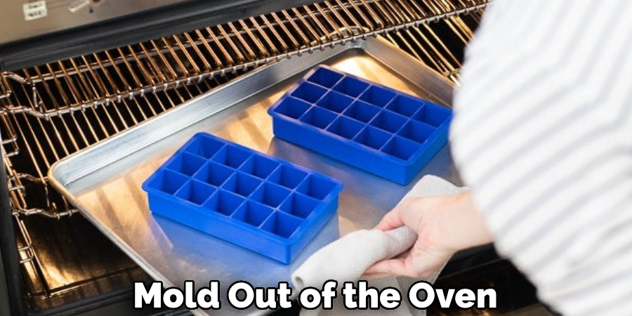 Mold Out of the Oven