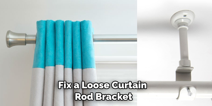 Fix a Loose Curtain  Rod Bracket