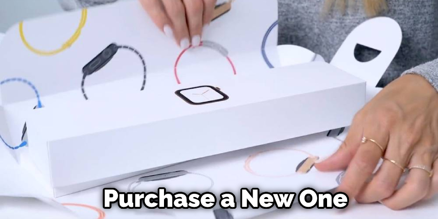 Purchase a New One