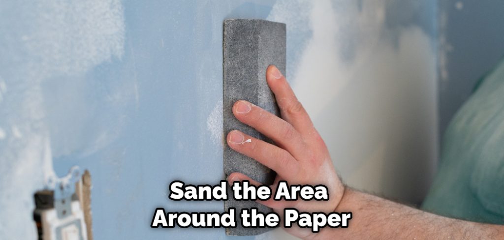 Sand the Area Around the Paper