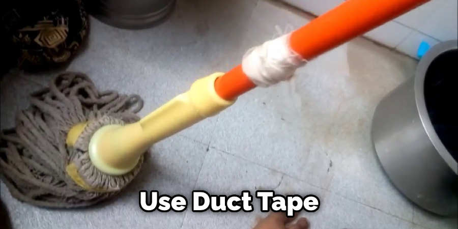 Use Duct Tape