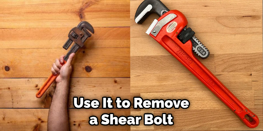Use It to Remove a Shear Bolt