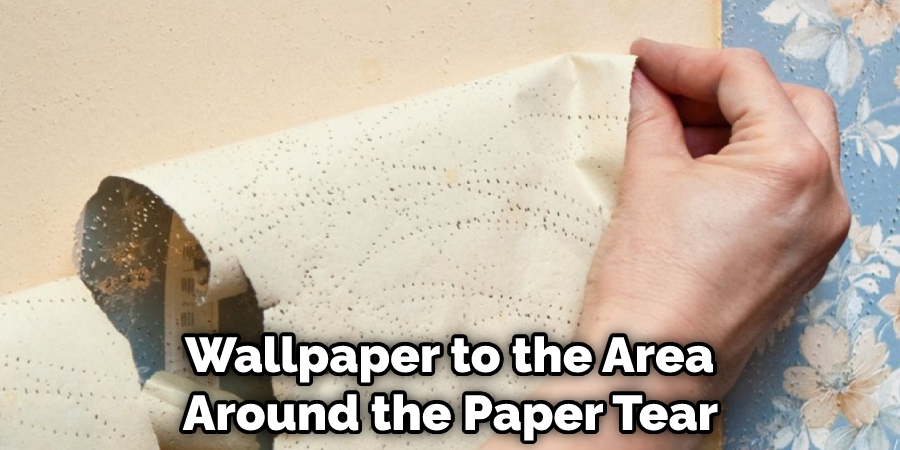  Wallpaper to the Area  Around the Paper Tear