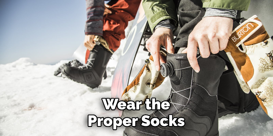 Wear the Proper Socks
