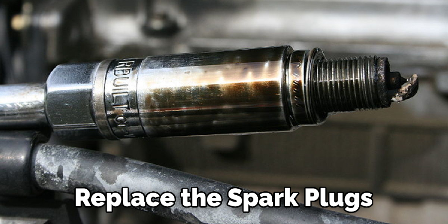 replace the spark plugs