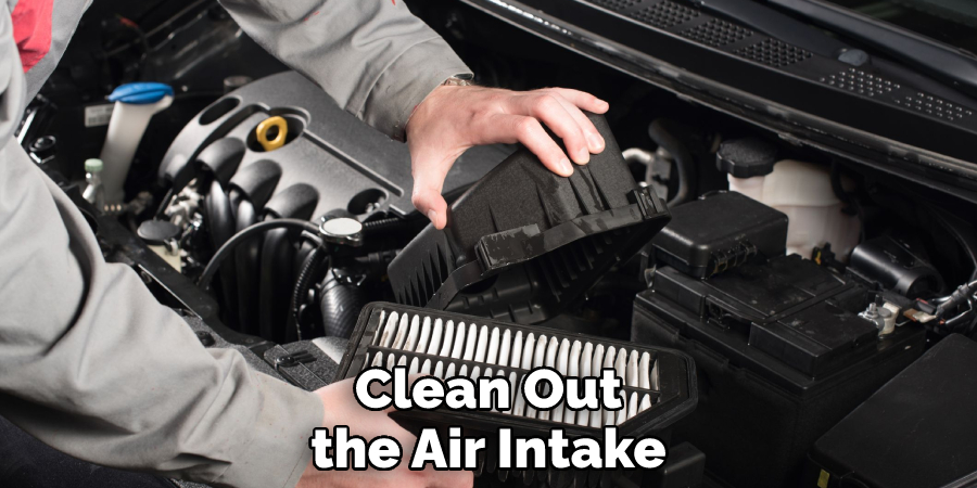 Clean Out the Air Intake