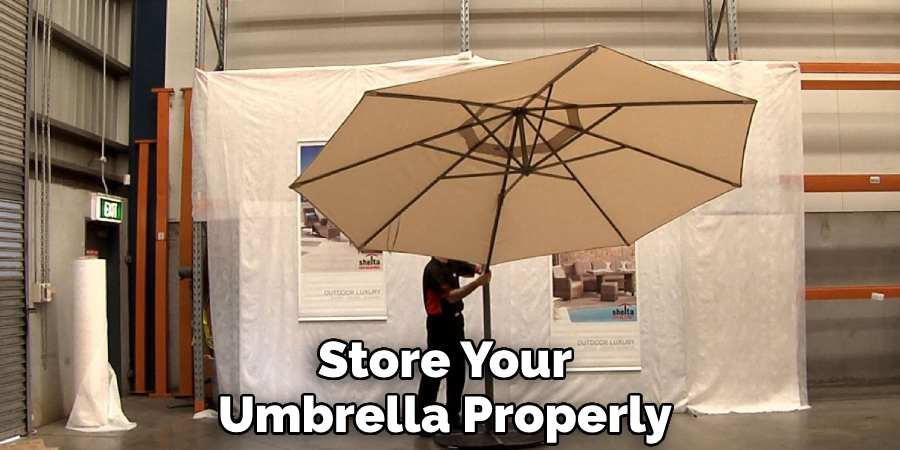 Store Your Umbrella Properly 