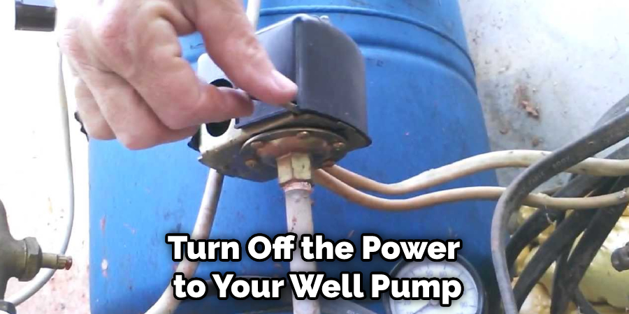 Turn Off the Power to Your Well Pump