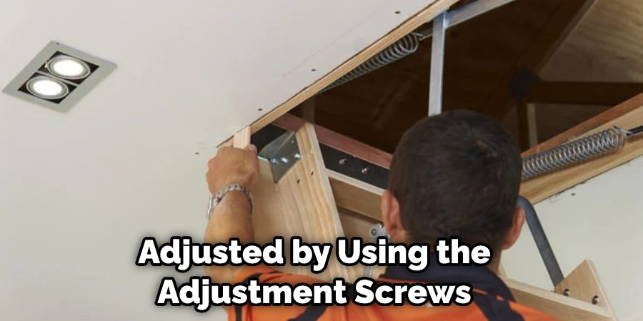Adjusted by Using the Adjustment Screws