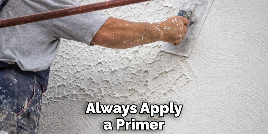 Always Apply a Primer