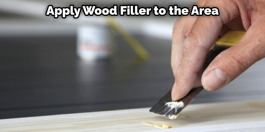 Apply Wood Filler to the Area
