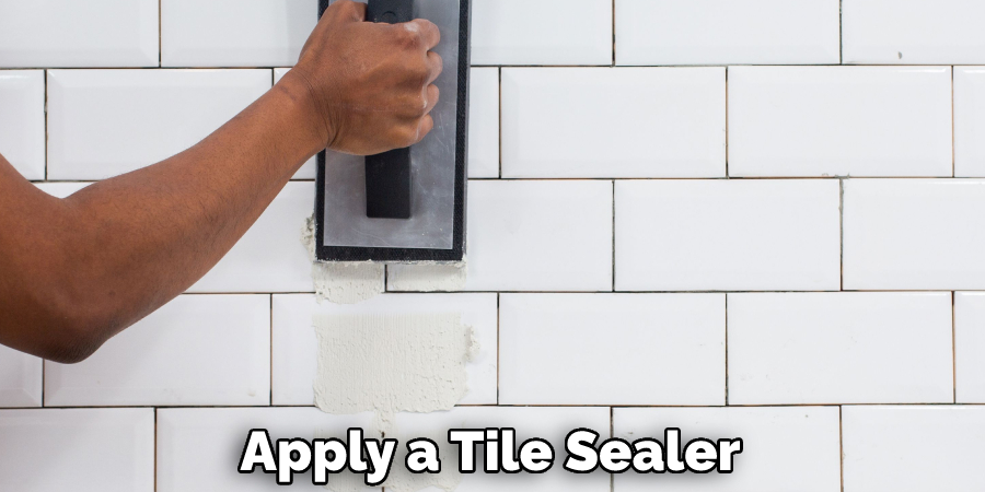 Apply a Tile Sealer