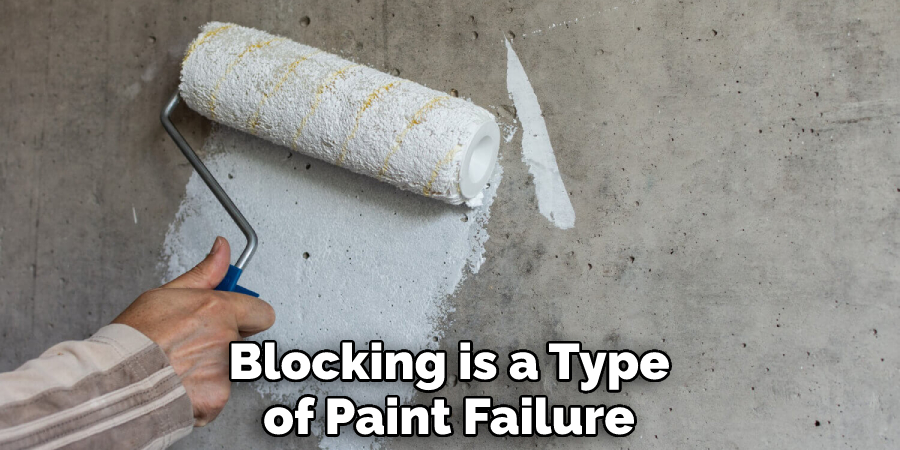 Blocking is a Type of Paint Failure