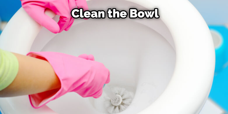  Clean the Bowl