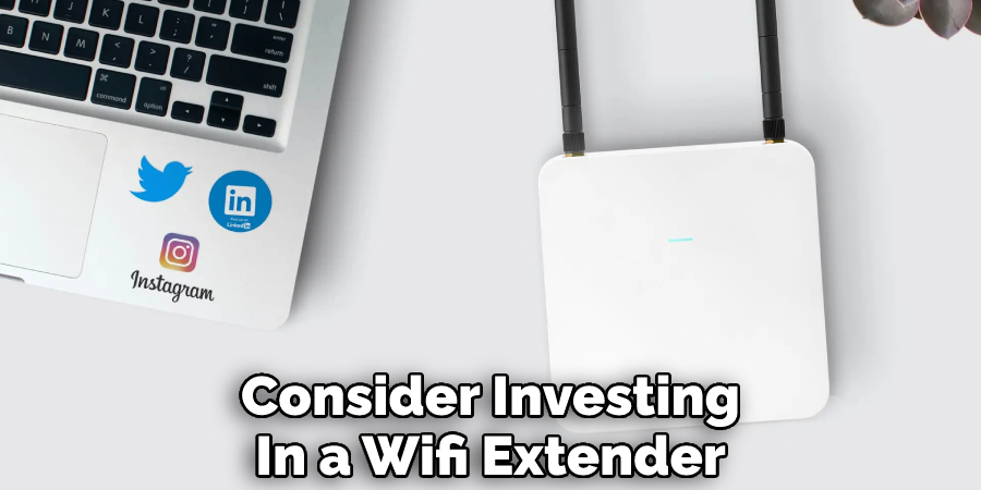 Consider Investing In a Wifi Extender
