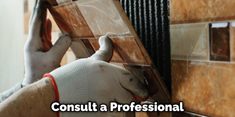 Consult a Professional