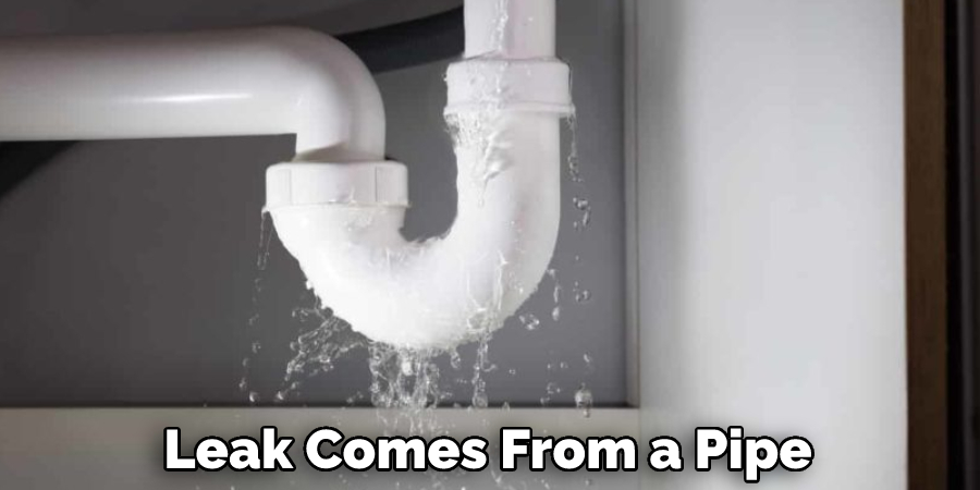 Leak Comes From a Pipe