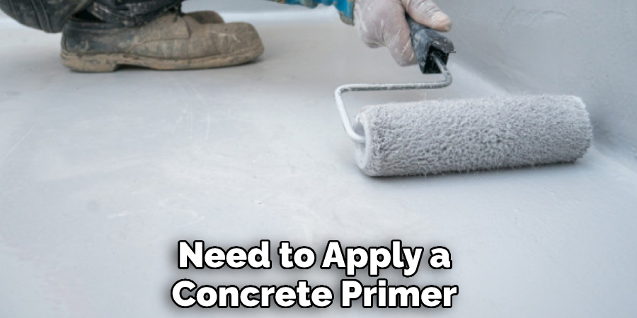 Need to Apply a Concrete Primer