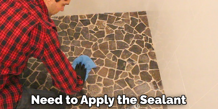Need to Apply the Sealant