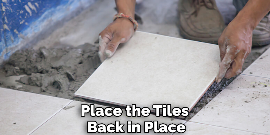 Place the Tiles Back in Place