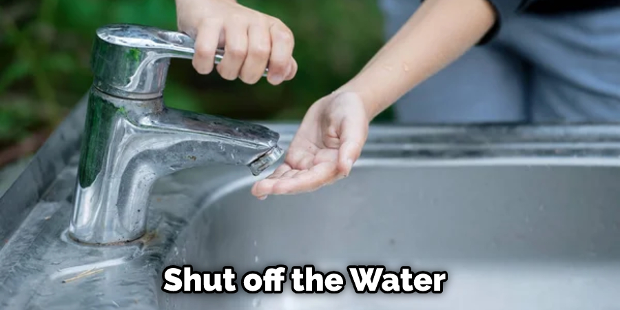 Shut off the Water