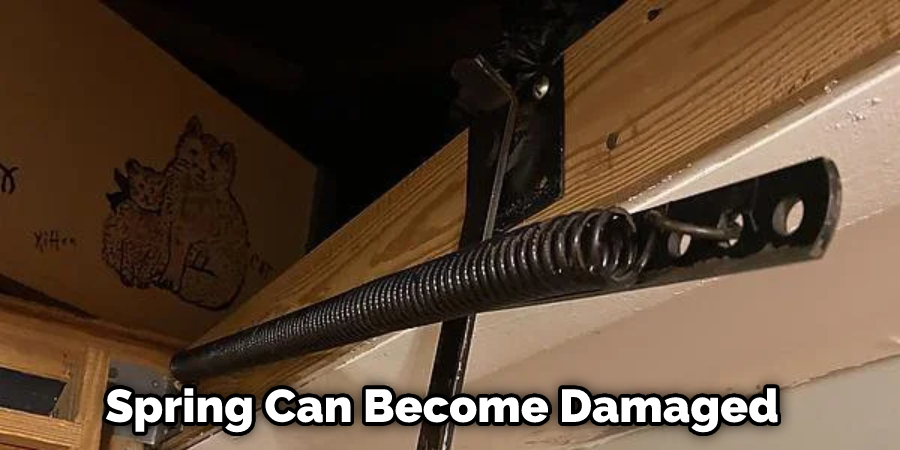 Spring Can Become Damaged