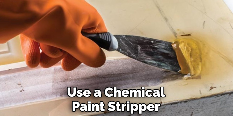 Use a Chemical Paint Stripper
