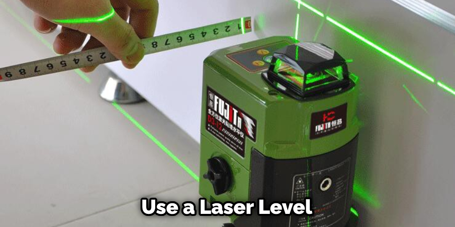 Use a Laser Level