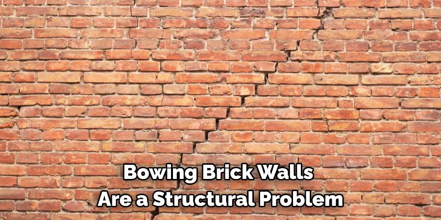 Bowing Brick Walls Are a Structural Problem