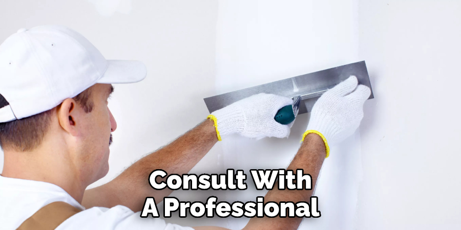 Consult With a Professional
