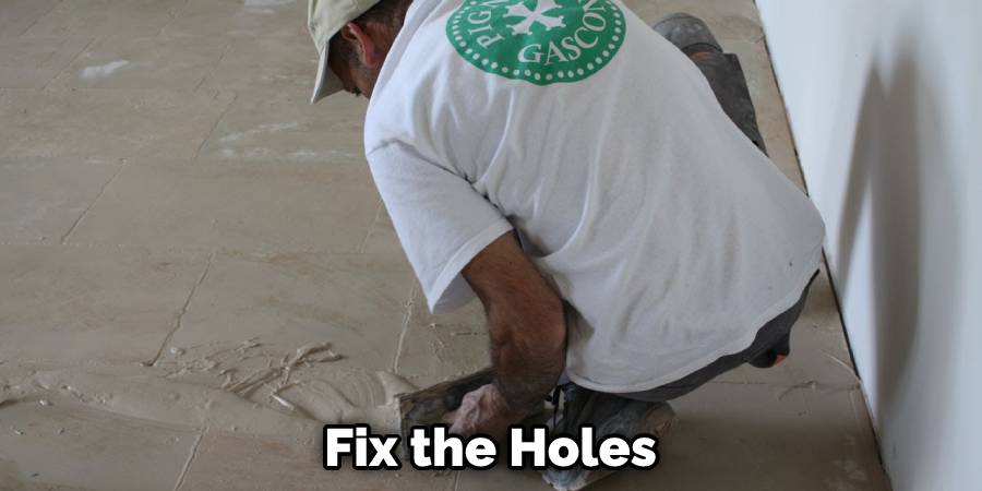 Fix the Holes