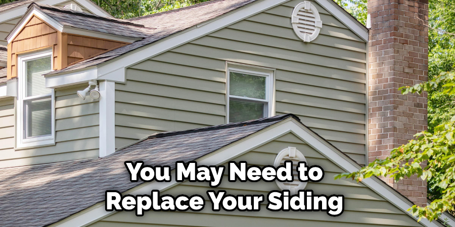 You May Need to Replace Your Siding