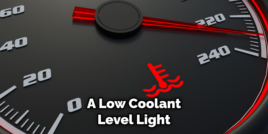 A Low Coolant Level Light