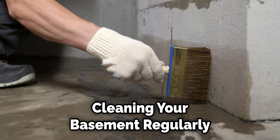 Cleaning Your Basement Regularly