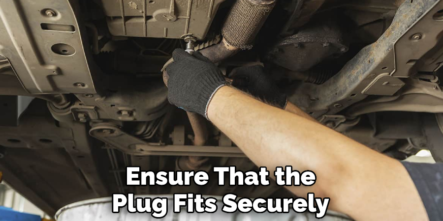 Ensure That the Plug Fits Securely