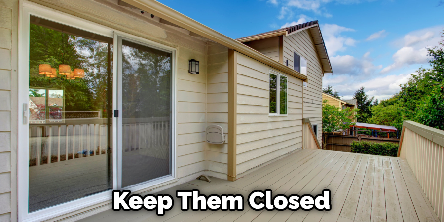 Keep Them Closed