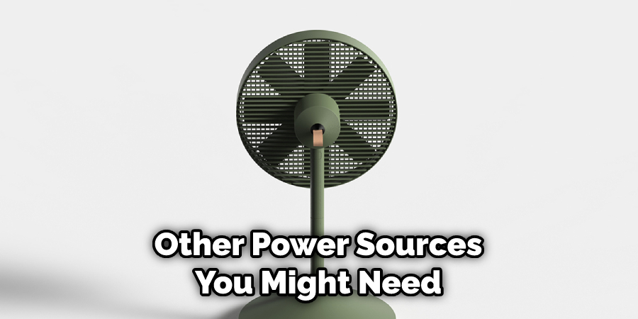 Other Power Sources You Might Need