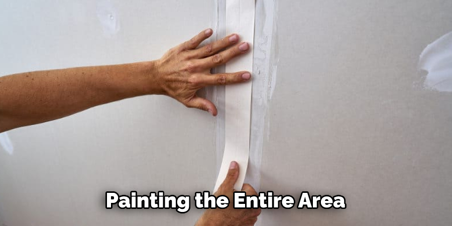 Painting the Entire Area
