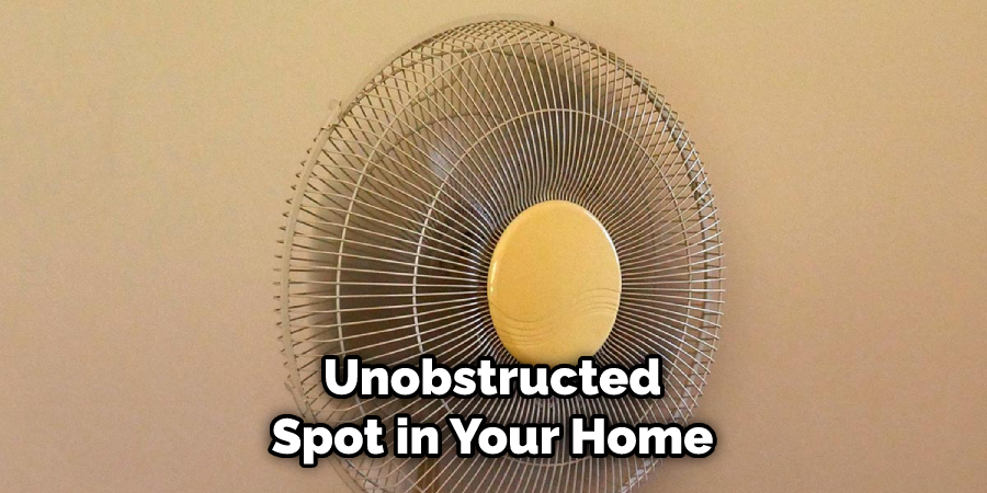 Unobstructed Spot in Your Home