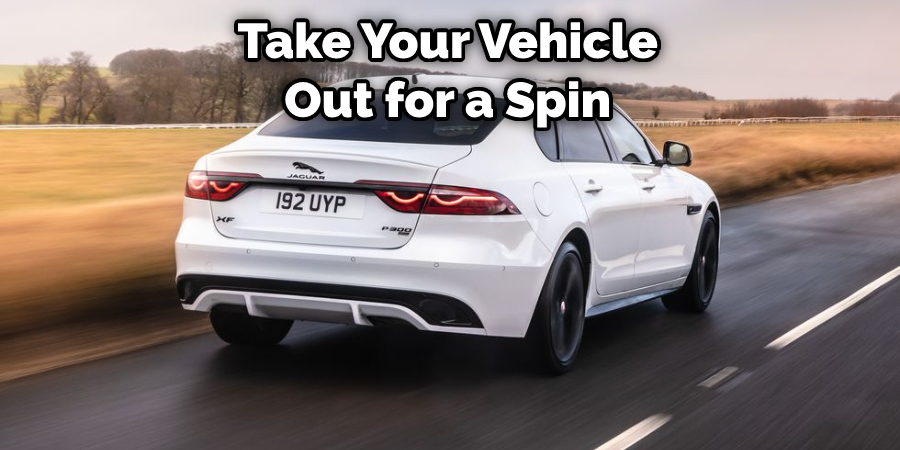 Take Your Vehicle Out for a Spin