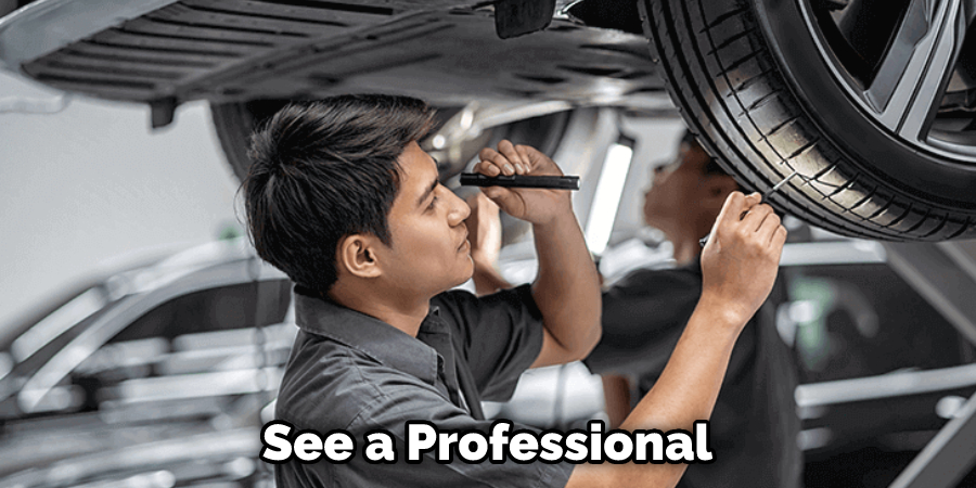 See a Professional 