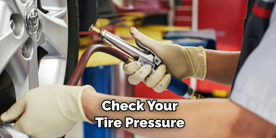 Check Your Tire Pressure