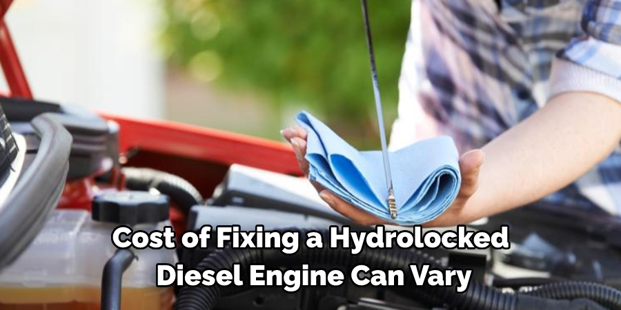 Cost of Fixing a Hydrolocked 
Diesel Engine Can Vary